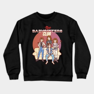 The Babysitters Club Crewneck Sweatshirt